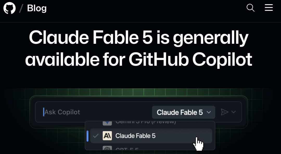 Anthropic发布Claude Fable 5,微软火速上架,员工却用不了?-第2张图片-开云手机入口官网下载-开云app官方最新下载--V3.6.9 GitHub Copilot模型选择器中已可选Claude Fable 5,微软员工的内部版没有这个选项。